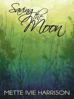 cover image of Saving the Moon